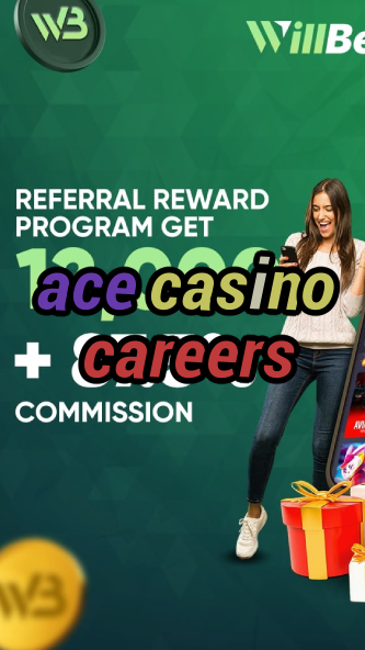 ace casino careers-igamblinglist.com