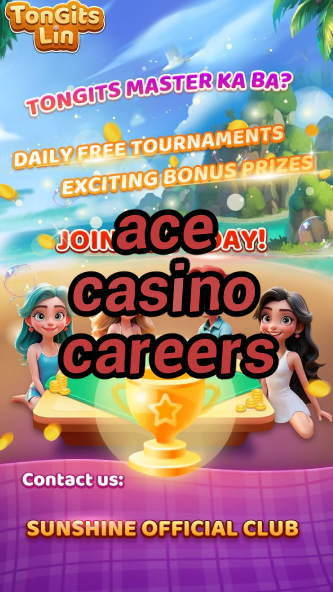 ace casino careers-igamblinglist.com